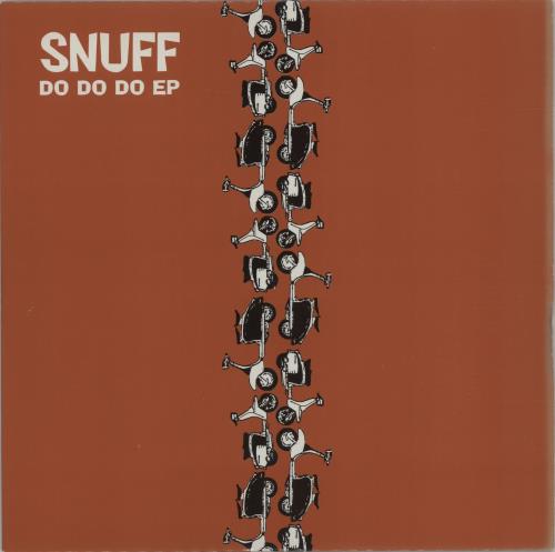 Snuff/Do Do Do EPレコード7インチ96年 SNUFF (スナッフ) - Do Do Do EP (UK オリジナル 7